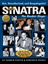 Frank Sinatra, The Boudoir Singer (eBook): All the Gossip Unfit to Print